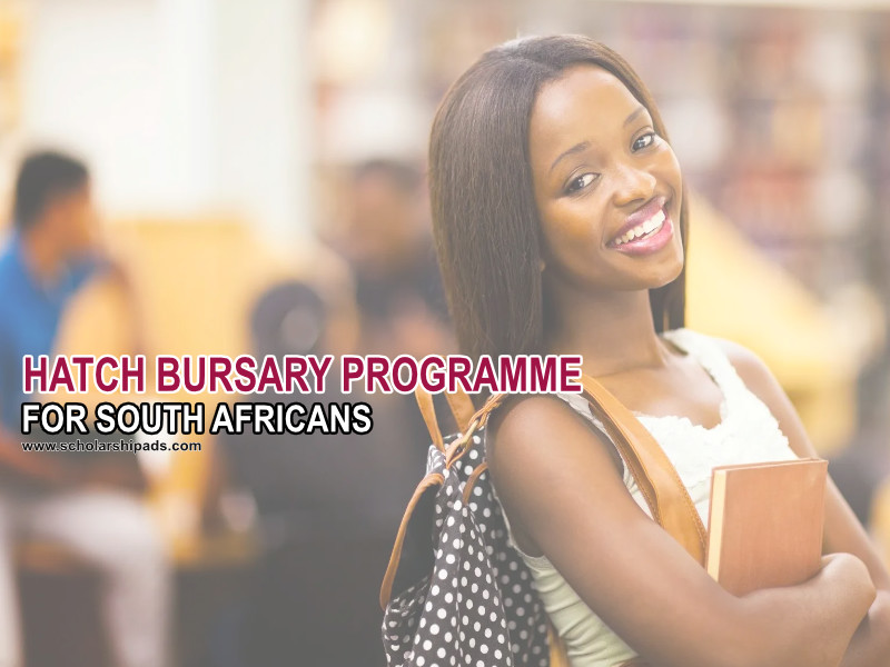Hatch Bursary Programme for South African Students 2023